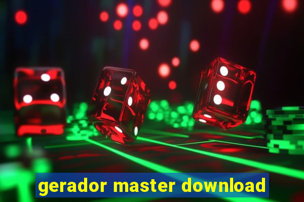 gerador master download